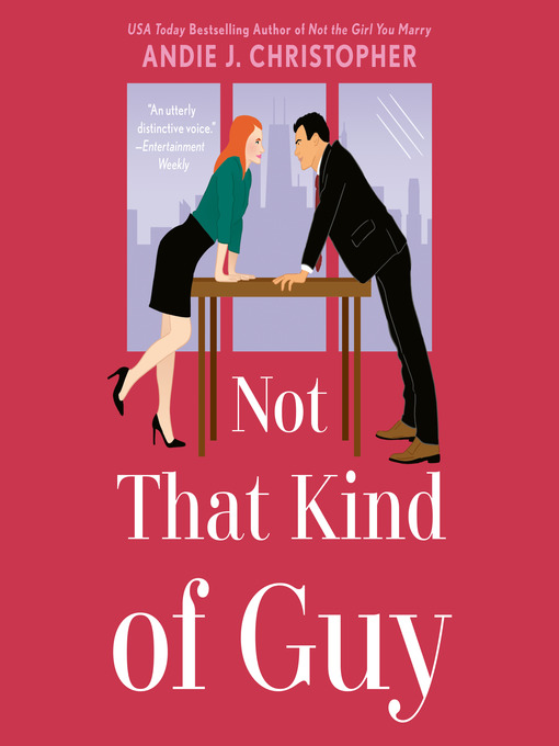 Title details for Not That Kind of Guy by Andie J. Christopher - Available